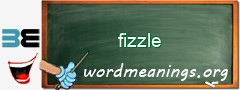 WordMeaning blackboard for fizzle